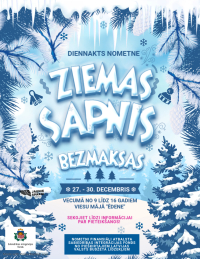 Pēc divām dienām sākas pieteikšanās nometnei "Ziemas sapnis"!