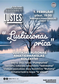 Preiļu novada kultūras un tautas namu festivāls "Ļustes" - "Ļustiešonas prīca"