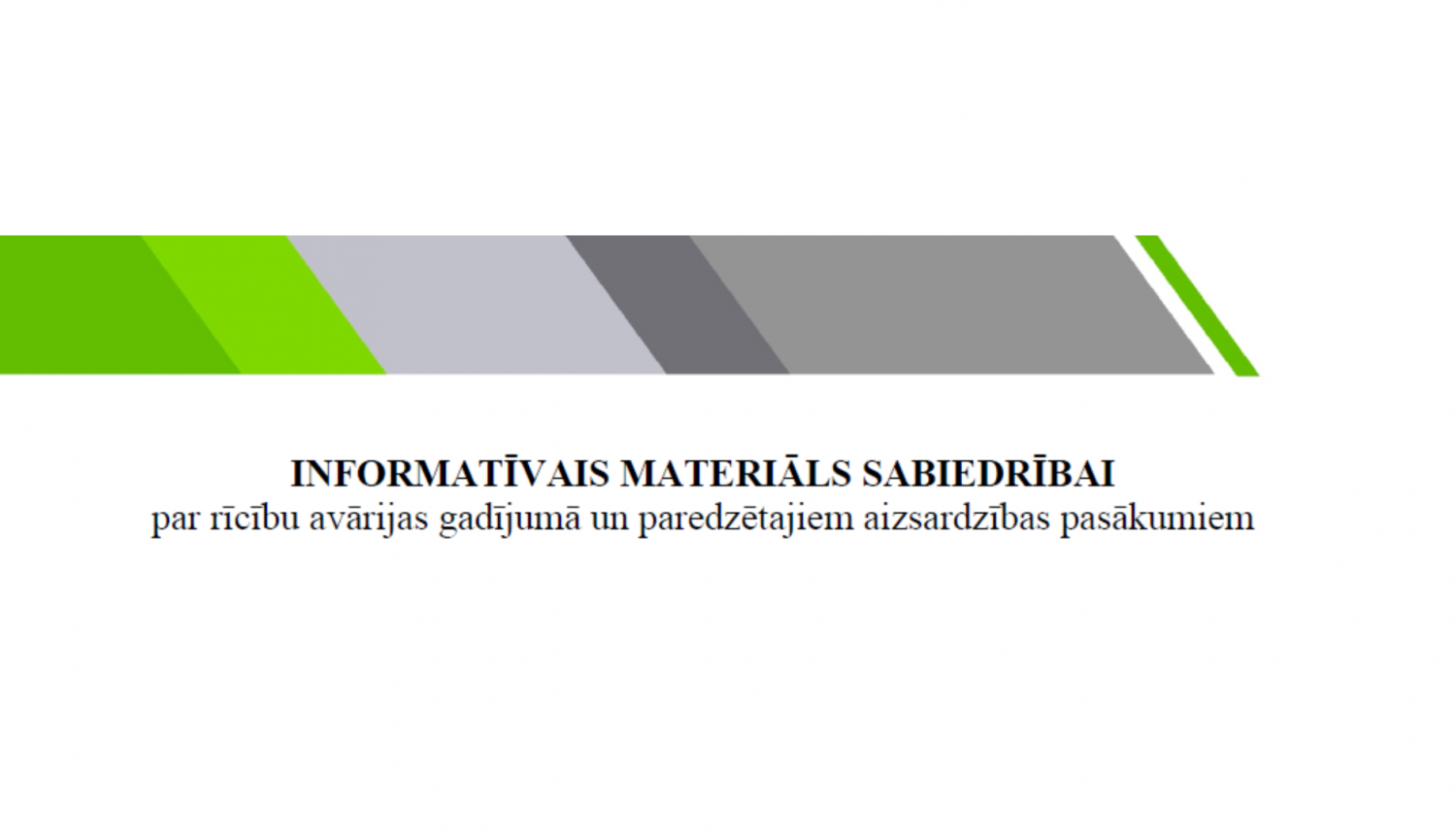 Informatīvais materiāls par rīcību avārijas gadījumā dabasgāzes pārvades sistēmas objektos un paredzētajiem aizsardzības pasākumiem